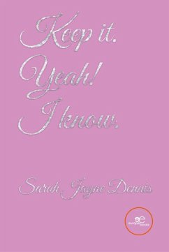 Cover Keep it. Yeah! I know (eBook, ePUB)