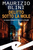 Delitto sotto la Mole (eBook, ePUB) Delitto sotto la Mole (eBook, ePUB)