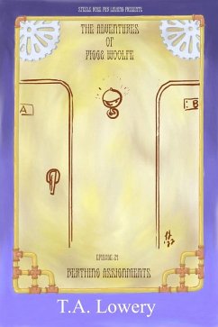 Cover Berthing Assignments: The Adventures of Pigg & Woolfe Episode 24 (eBook, ePUB)