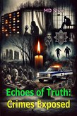 Echoes of Truth (eBook, ePUB) Echoes of Truth (eBook, ePUB)