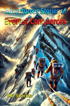Cover Adventurous Stories of Everest Conquerors (eBook, ePUB)