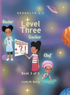 Level Three (eBook, ePUB) - Berry, Linda M.