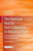 The Chemical Reactor from Laboratory to Industrial Plant (eBook, PDF) The Chemical Reactor from Laboratory to Industrial Plant (eBook, PDF)