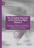 The Changing Character of the American Right, Volume II (eBook, PDF)