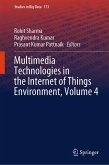 Multimedia Technologies in the Internet of Things Environment, Volume 4 (eBook, PDF)
