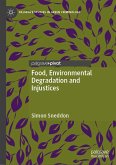 Food, Environmental Degradation and Injustices (eBook, PDF)