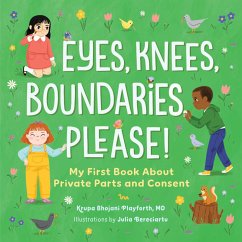 Cover Eyes, Knees, Boundaries, Please! (eBook, ePUB)