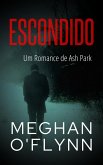 Escondido: Um Romance de Ash Park (Ash Park (Portuguese), #5) (eBook, ePUB) Escondido: Um Romance de Ash Park (Ash Park (Portuguese), #5) (eBook, ePUB)