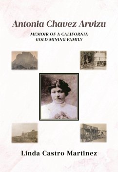 Antonia Chavez Arvizu (eBook, ePUB) - Martinez, Linda Castro