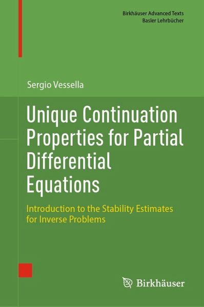 Unique Continuation Properties for Partial Differential Equations (eBook, PDF) Unique Continuation Properties for Partial Differential Equations (eBook, PDF)