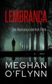 Lembrança: Um Romance de Ash Park (Ash Park (Portuguese), #7) (eBook, ePUB) Lembrança: Um Romance de Ash Park (Ash Park (Portuguese), #7) (eBook, ePUB)