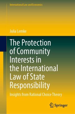The Protection of Community Interests in the International Law of State Responsibility (eBook, PDF) - Lemke, Julia