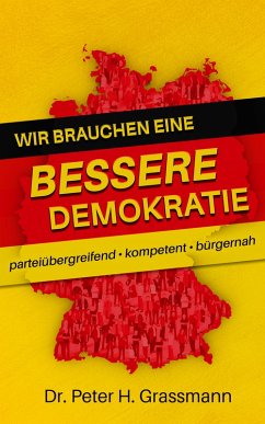 Cover Wir brauchen eine bessere Demokratie (eBook, ePUB)