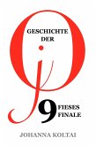 Geschichte der jO: Teil 9. Fieses Finale (eBook, ePUB) Geschichte der jO: Teil 9. Fieses Finale (eBook, ePUB)