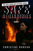 Safe Beginnings (The Kaye Berreano Mystery Series, #1) (eBook, ePUB)