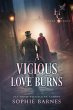 A Vicious Love Burns (House of Croft,... - Bild 1