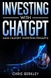 INVESTING with ChatGPT. 2400 Questions... - Bild 1