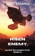 Risen Enemy (Alien Invasion War, #2)... - Bild 1