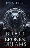 Of Blood and Broken Dreams (Legends of Eryndoril, #0) (eBook, ePUB) Of Blood and Broken Dreams (Legends of Eryndoril, #0) (eBook, ePUB)