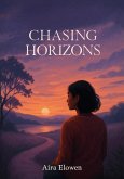 Chasing Horizons (eBook, ePUB) Chasing Horizons (eBook, ePUB)