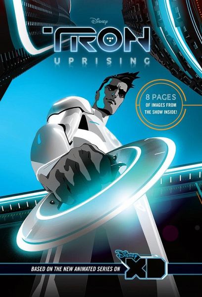 Tron Uprising: The Junior Novel (eBook, ePUB)
