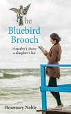 The Bluebird Brooch (eBook, ePUB)