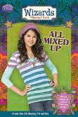 Wizards of Waverly Place: All Mixed Up (eBook, ePUB)