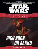 Star Wars: Journey to The Force Awakens: High Noon on Jakku (eBook, ePUB)