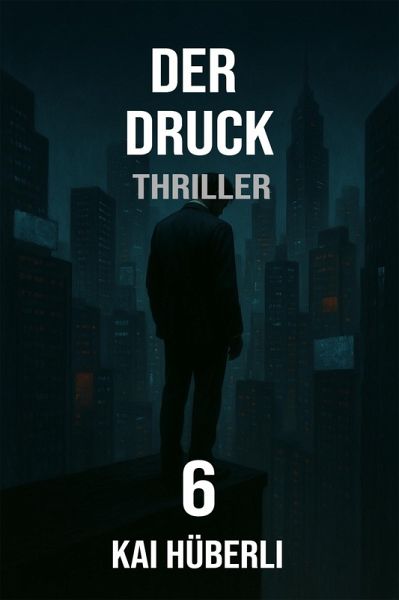 Der Druck (eBook, ePUB) Der Druck (eBook, ePUB)