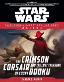 Star Wars: Journey to The Force Awakens: The Crimson Corsair and the Lost Treasure of Count Dooku (eBook, ePUB)