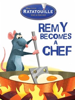 Cover Ratatouille: Remy Becomes a Chef (eBook, ePUB)