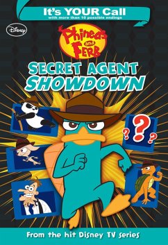 It's Your Call: Phineas and Ferb: Secret Agent Showdown (eBook, ePUB) Cover It's Your Call: Phineas and Ferb: Secret Agent Showdown (eBook, ePUB)