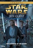 Star Wars: Jedi Quest: The Changing of the Guard (eBook, ePUB)