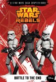 Star Wars Rebels: Battle to the End (eBook, ePUB) Star Wars Rebels: Battle to the End (eBook, ePUB)
