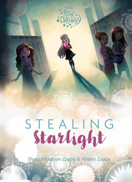 Star Darlings: Stealing Starlight (eBook, ePUB) Star Darlings: Stealing Starlight (eBook, ePUB)