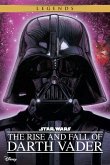 Star Wars: The Rise and Fall of Darth Vader (eBook, ePUB) Star Wars: The Rise and Fall of Darth Vader (eBook, ePUB)