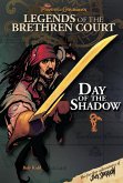 Pirates of the Caribbean: Legends of the Brethren Court: Day of the Shadow (eBook, ePUB)