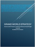 Grand World Strategy: American and EU Primacy in Epoch of Nomad Thought (eBook, ePUB) Grand World Strategy: American and EU Primacy in Epoch of Nomad Thought (eBook, ePUB)