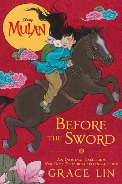 Mulan: Before the Sword (eBook, ePUB) - Lin, Grace
