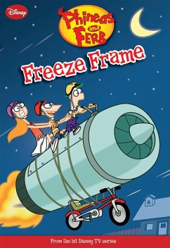 Cover Phineas and Ferb: Freeze Frame (eBook, ePUB)