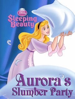 Cover Sleeping Beauty: Aurora's Slumber Party (eBook, ePUB)