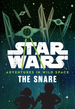 Star Wars Adventures in Wild Space: The Snare (eBook, ePUB) - Scott, Cavan