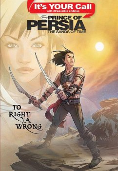 It's Your Call: Prince of Persia: To Right a Wrong (eBook, ePUB) Cover It's Your Call: Prince of Persia: To Right a Wrong (eBook, ePUB)