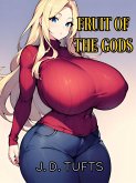 Fruit of the Gods (eBook, ePUB)