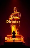 The Dictator (eBook, ePUB) The Dictator (eBook, ePUB)
