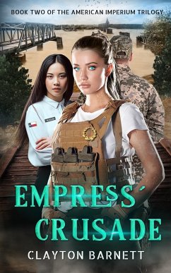 Cover Empress' Crusade (American Imperium Trilogy) (eBook, ePUB)