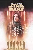 Star Wars: Rebel Rising (eBook, ePUB) Star Wars: Rebel Rising (eBook, ePUB)