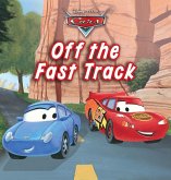 Cars: Off the Fast Track (eBook, ePUB)