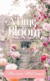 A Time To Bloom (eBook, ePUB)