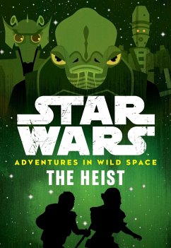 Cover Star Wars Adventures in Wild Space: The Heist (eBook, ePUB)